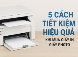 5 CÁCH TIẾT KIỆM HIỆU QUẢ KHI MUA GIẤY IN, GIẤY PHOTO